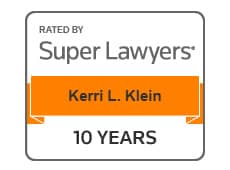 RATED BY Super Lawyers Kerri L. Klein 10 YEARS